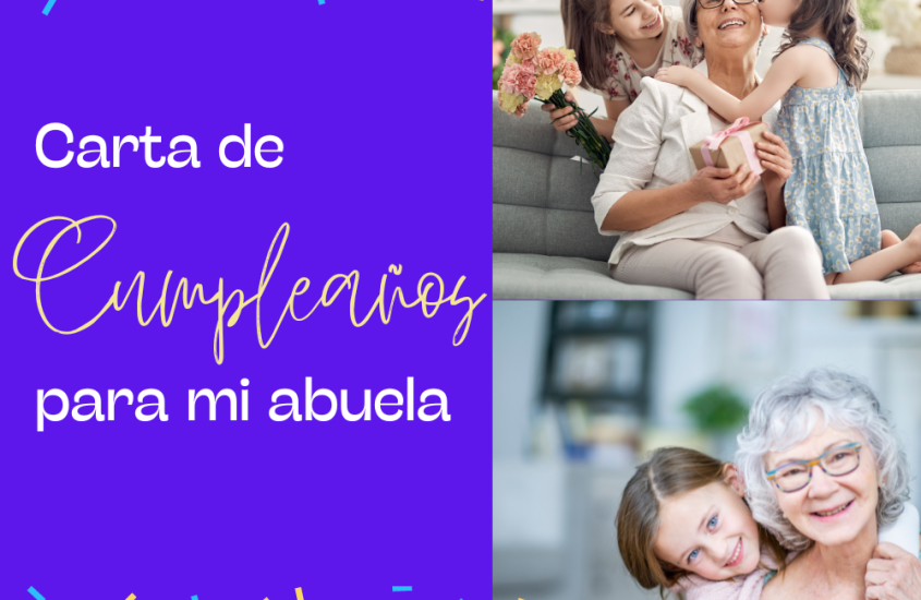 Carta de cumpleaños para mi abuela que la haga llorar