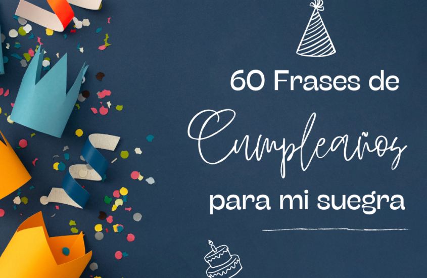 Frases de cumpleaños para la suegra