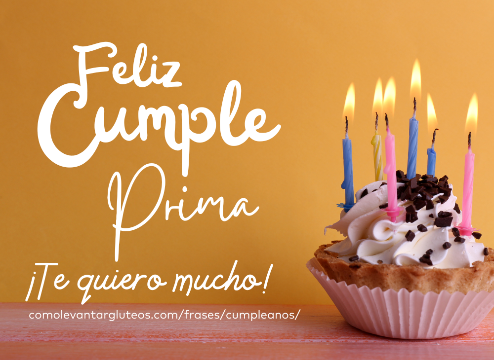 Mensajes emocionantes de feliz cumpleaños para prima